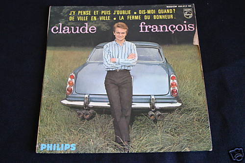 Claude François   EP 45T   J'y pense et puis j'oublie