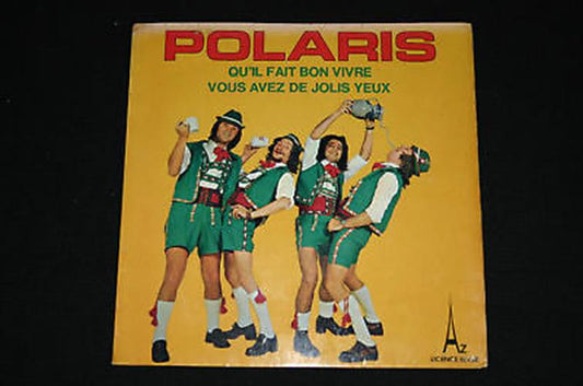 Polaris   SP 45T 7"   Qu'il fait bon vivre   1973