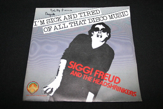 SIGGI FREUD   SP 45T 7"   I'M SICK AND TIRED ...