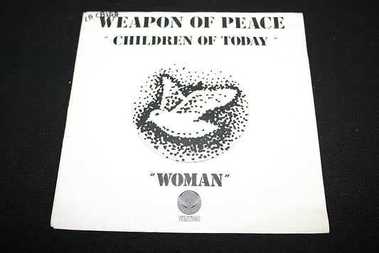 WEAPON OF PEACE   SP 45T 7"   CHILDREN OF TODAY   1980