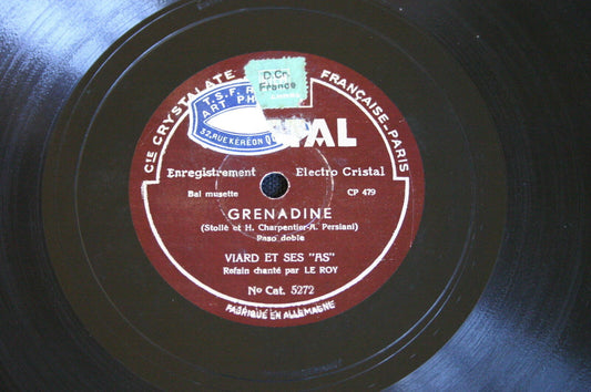 VIARD ET SES AS   78T   GRENADINE / QUAND ON EST D'LA CLOCHE   CRISTAL   RARE