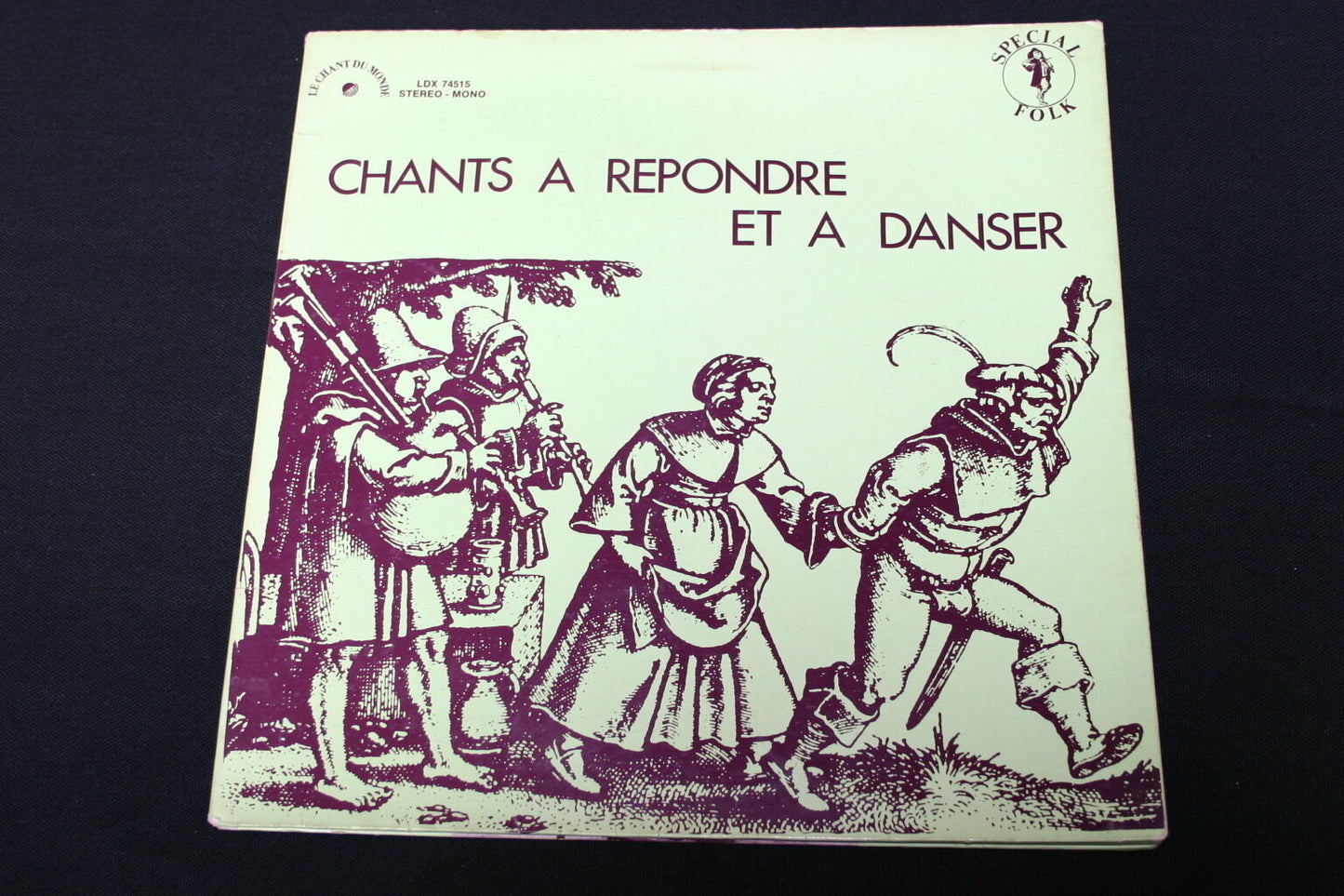 CHANTS A REPONDRE ET A DANSER   LP 33T 12"   LE CHANT DU MONDE   RARE