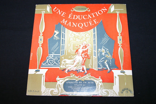 EMMANUEL CHABRIER / CHARLES BRUCK   LP 33T 10"   UNE EDUCATION MANQUEE  LDA 8098