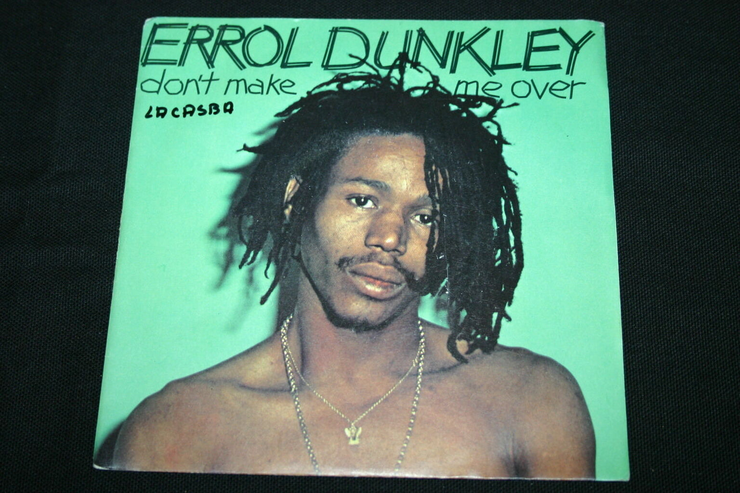 ERROL DUNKLEY SP 45T 7" DON'T MAKE ME OVER