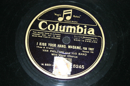 VAN PHILLIPS and HIS BAND   78T   I KISS YOUR HAND MADAME   COLUMBIA