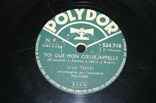 LINA TOSTI   78T   MA RITOURNELLE / TOI QUE MON COEUR APPELLE