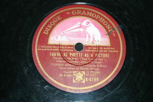 TOMMY DORSEY & HIS CLAMBAKE SEVEN   78T   YOU'RE AS PRETTY AS A PICTURE