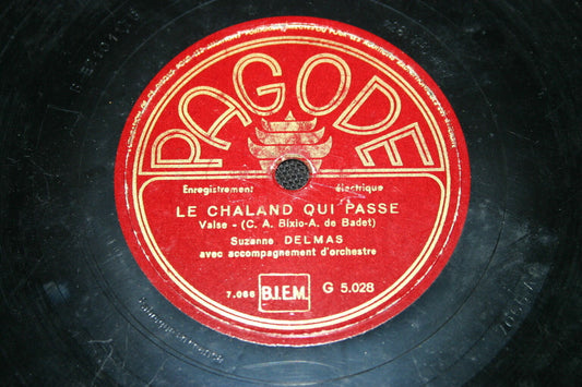 SUZANNE DELMAS   78T   LE CHALAND QUI PASSE / J'AIME TES GRANDS YEUX   PAGODE