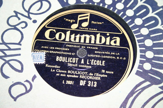 LE CLOWN BOULICOT   78T   BOULICOT A L'ECOLE / BOULICOT SOLDAT