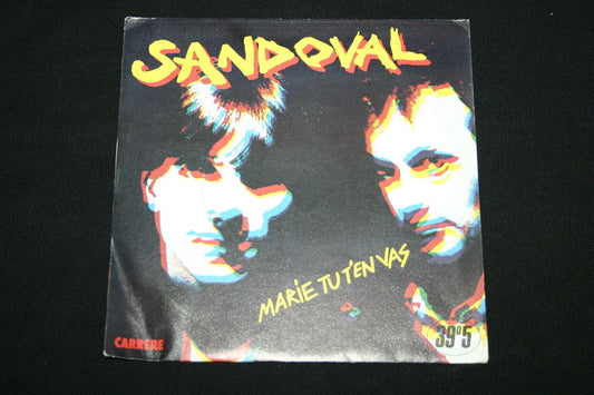 SANDOVAL   SP 45T 7"   MARIE TU T'EN VAS   1982