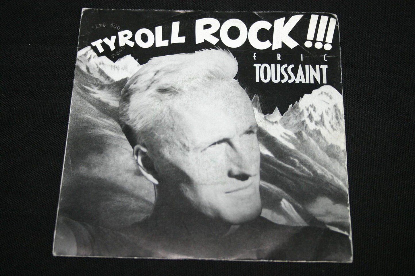 ERIC TOUSSAINT SP 45T 7" TYROLL ROCK !!! 1987
