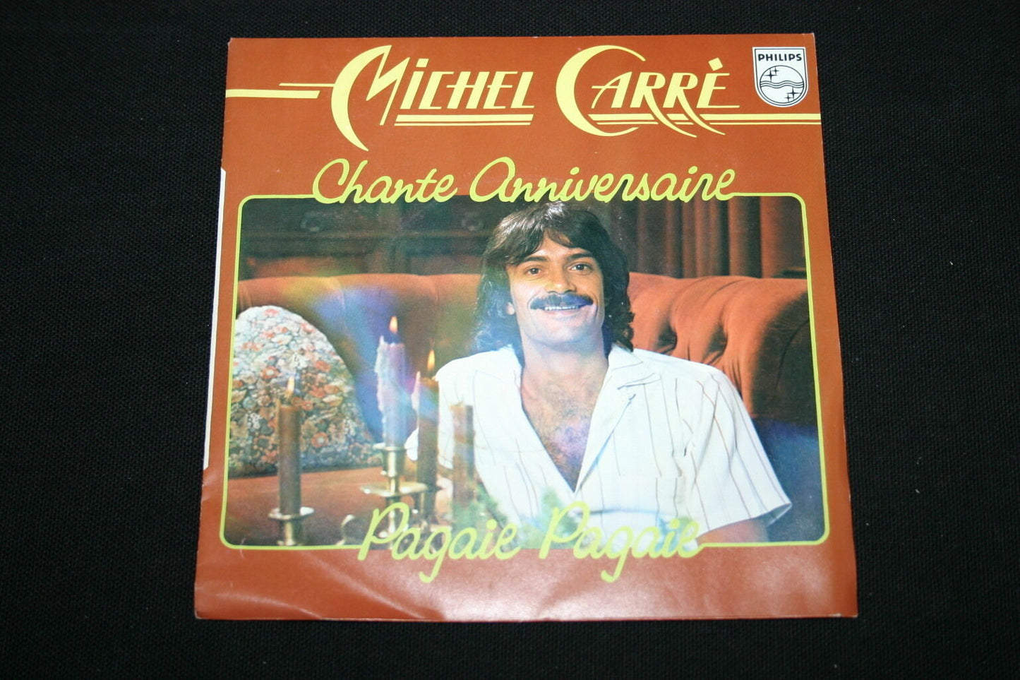 MICHEL CARRE SP 45T 7" CHANTE ANNIVERSAIRE 1978