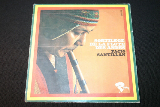 FACIO SANTILLAN   SP 45T 7"   SORTILEGE DE LA FLUTE DES ANDES