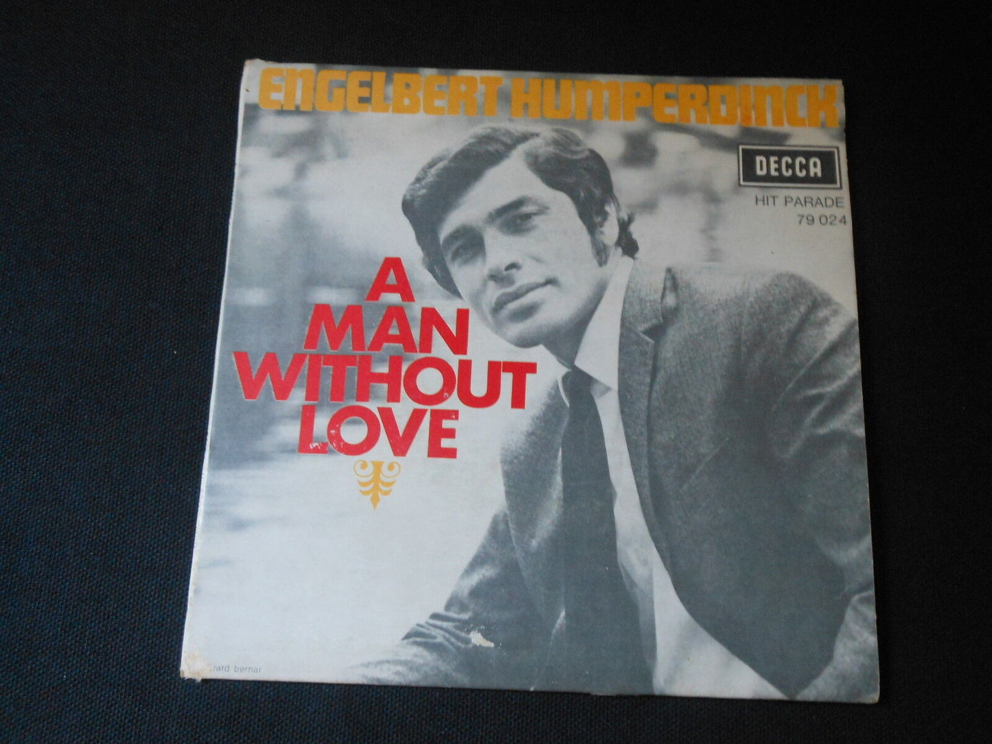 ENGELBERT HUMPERDINCK SP 45T 7" A MAN WITHOUT LOVE 1968