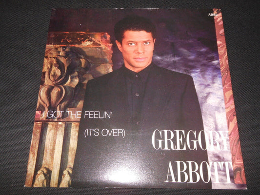 GREGORY ABBOTT   SP 45T 7"   I GOT THE FEELIN' (IT'S OVER)   1987