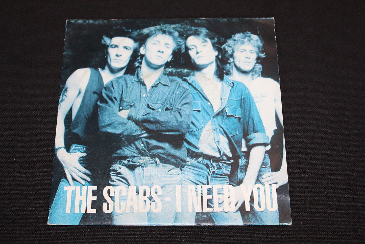THE SCABS SP 45T 7" I NEED YOU