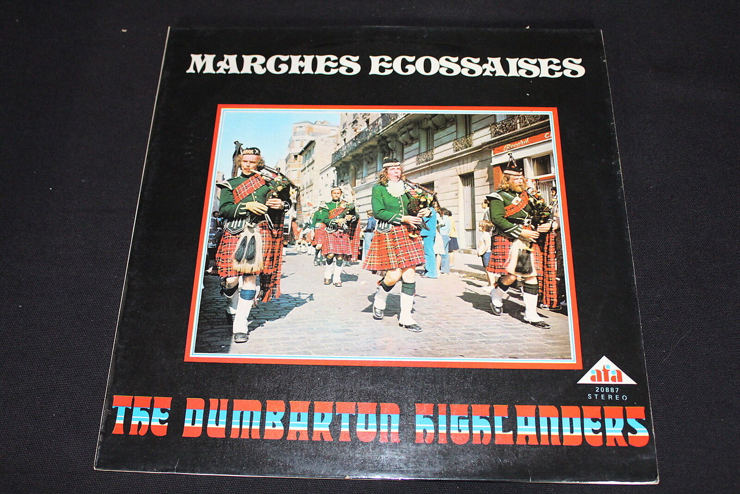 MARCHES ECOSSAISES THE DUMBARTON HIGHLANDERS AFA 20887 LP 33T 12"