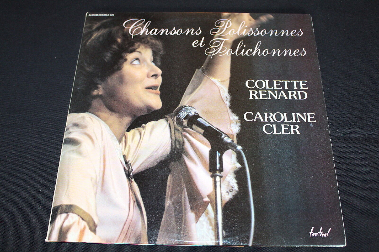 COLETTE RENARD CAROLINE CLER CHANSONS POLISSONNES ET FOLICHONNES 2 LP 33T 12"