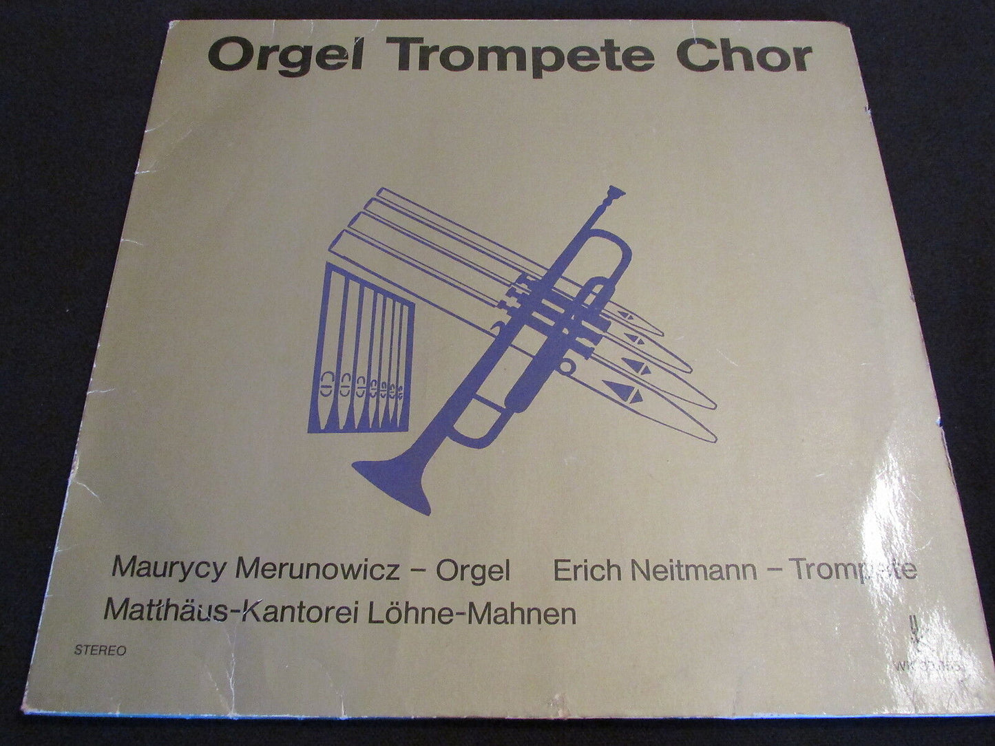 MAURYCY MERUNOWICZ / ERICH NEITMANN ORGEL TROMPETE CHOR LP 33T 12"