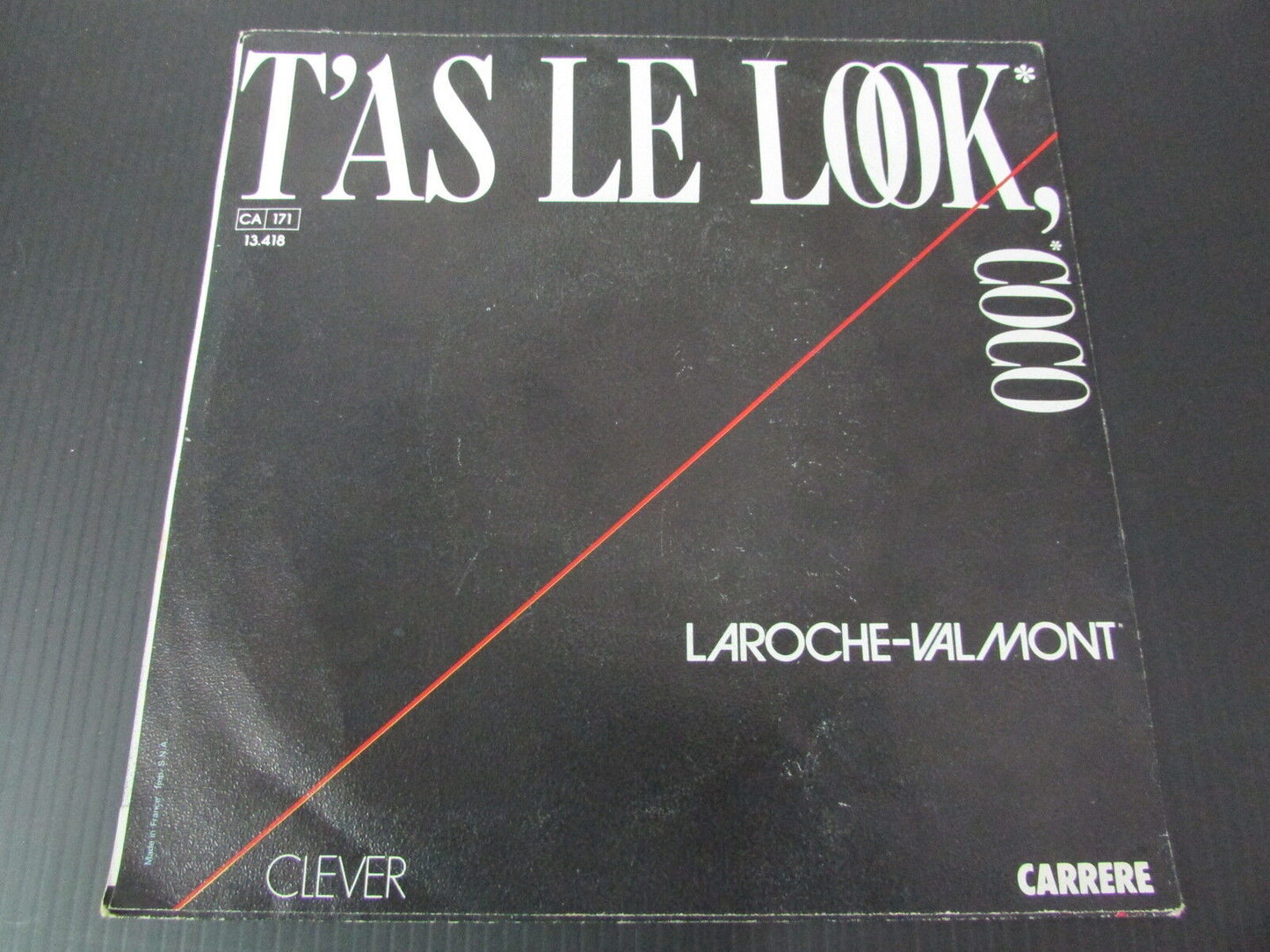 LAROCHE-VALMONT SP 45T 7" T'AS LE LOOK COCO FRANCE 1984
