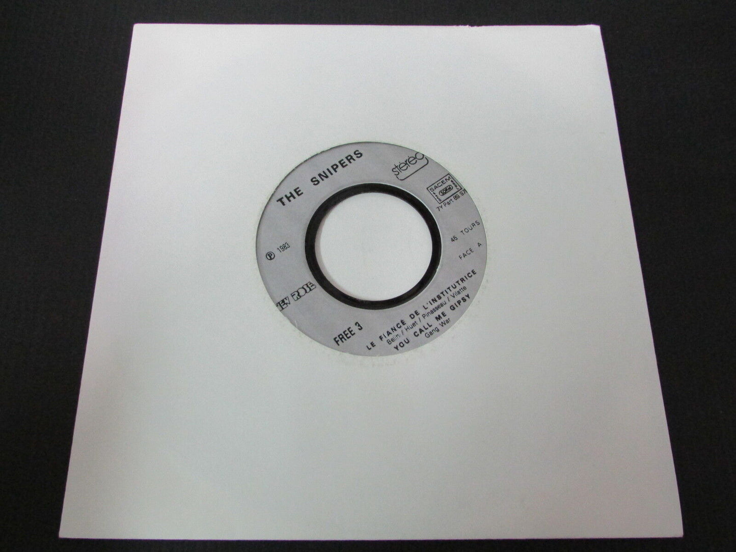 THE SNIPERS EP 45T 7" LE FIANCE DE L'INSTITUTRICE 1983