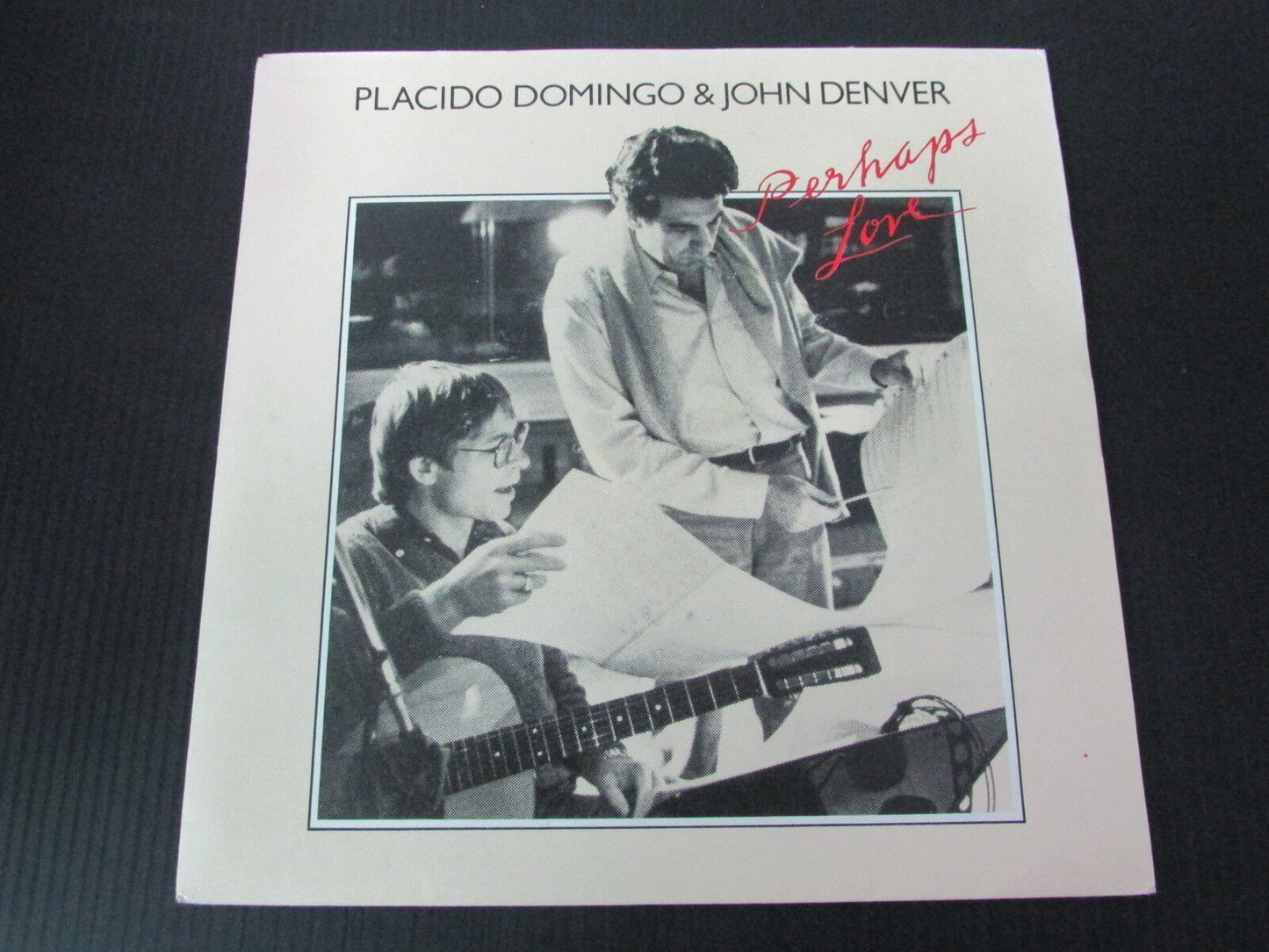PLACIDO DOMINGO & JOHN DENVER SP 45T 7" PERHAPS LOVE 1981