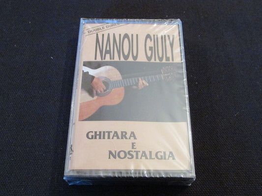 NANOU GIULY   GHITARA E NOSTALGIA   CASSETTE TAPE K7   NEUF