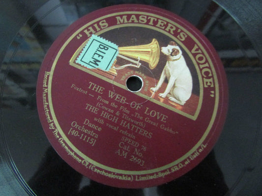 THE HIGH HATTERS   78T   THE WEB OF LOVE / I'M IN LOVE WITH YOU