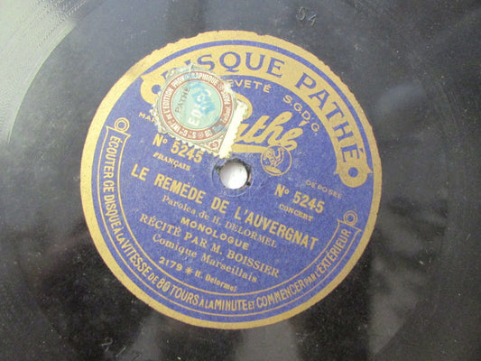 78T RPM Monologue M. BOISSIER Comique Marseillais PATHE 5245