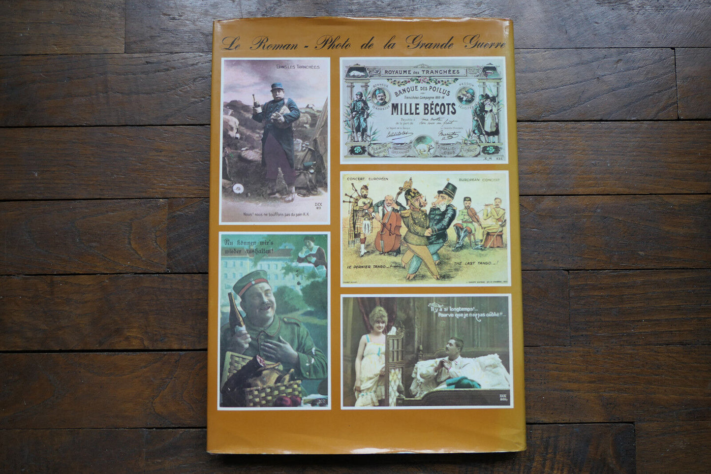 LE ROMAN PHOTO DE LA GRANDE GUERRE SERGE ZEYONS 1976 CARTE POSTALE HISTOIRE WWI