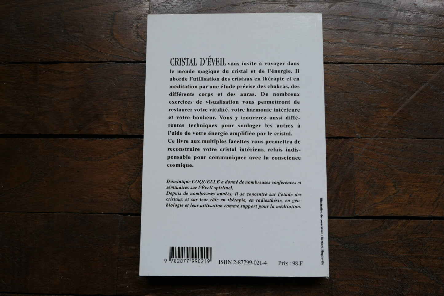 CRISTAL D'EVEIL NOUVEAU GUIDE PRATIQUE D'UTILISATION DES CRISTAUX D. COQUELLE