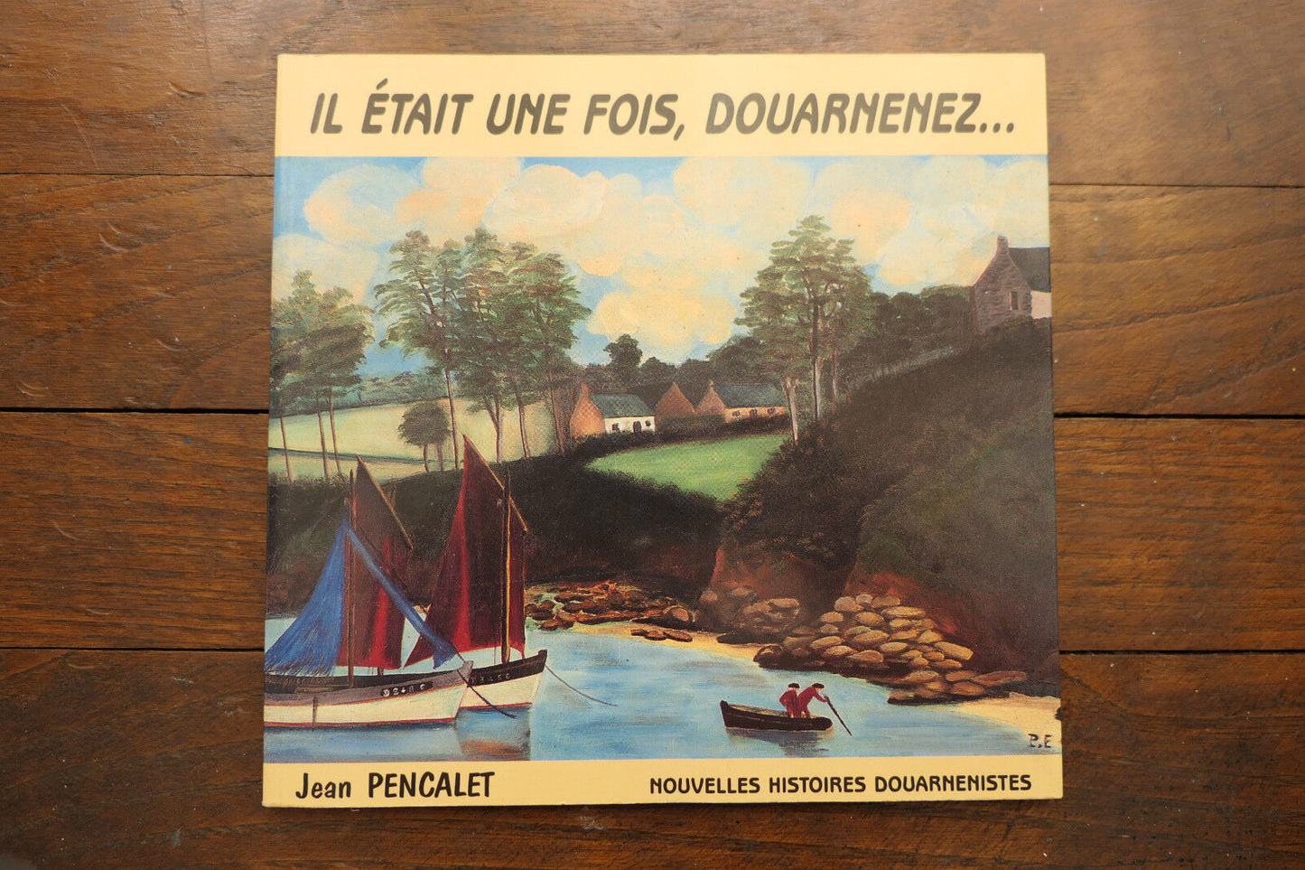 JEAN PENCALET NOUVELLES HISTOIRES DOUARNENISTES LOT 2 LIVRES DOUARNENEZ BRETAGNE