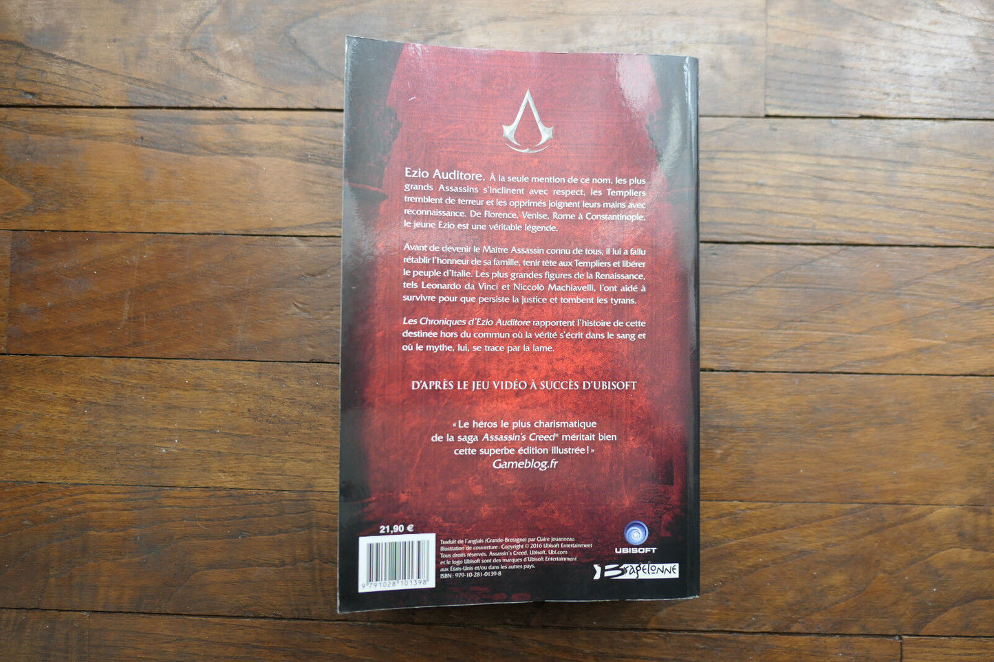 ASSASSIN'S CREED LES CHRONIQUES D'EZIO AUDITORE OLIVER BOWDEN 2016