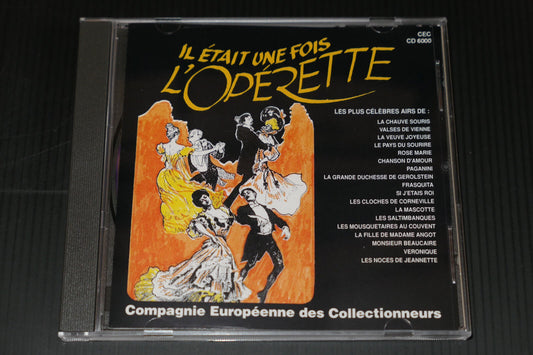 CD IL ETAIT UNE FOIS L'OPERETTE / LES PLUS CELEBRES AIRS... / CEC 6000