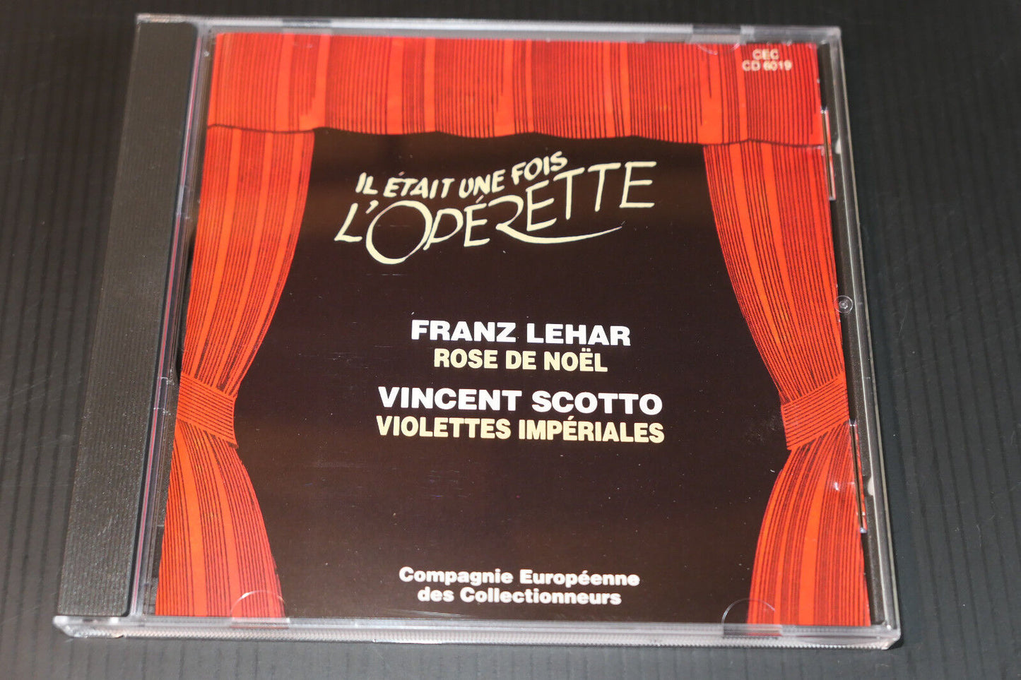 CD IL ETAIT UNE FOIS L'OPERETTE / FRANZ LEHAR / VINCENT SCOTTO / CEC 6019