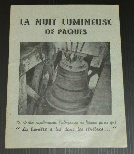 LA NUIT LUMINEUSE DE PAQUES 1952 CHANTS