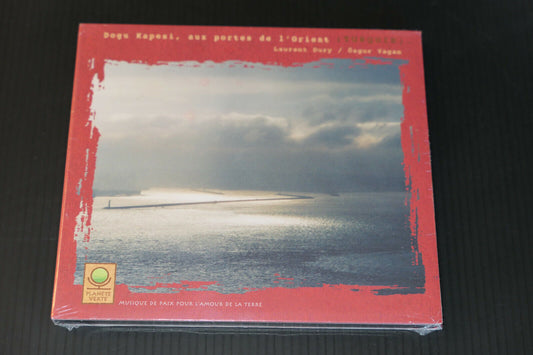 CD LAURENT DURY / OZGUR YAGAN / DOGU KAPESI AUX PORTES DE L'ORIENT / 2001