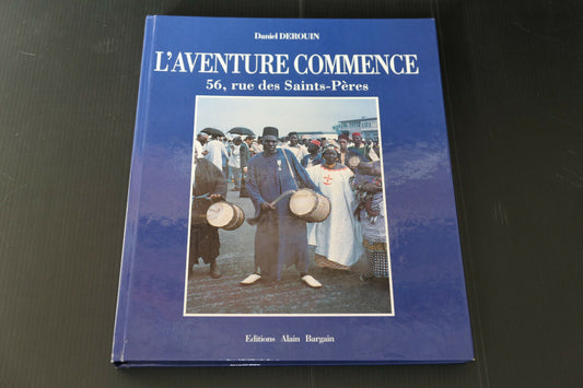 L'AVENTURE COMMENCE 56 RUE DES SAINTS-PERES / DANIEL DEROUIN / BARGAIN 1996