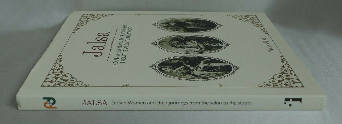 JALSA INDIAN WOMEN AND THEIR JOURNEYS FROM THE SALON TO THE STUDIO / MUSIC