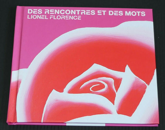 CD DES RENCONTRES ET DES MOTS / LIONEL FLORENCE / COMPILATION 15 TITRES / 2002
