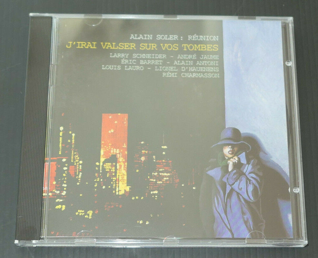 CD ALAIN SOLER : REUNION / J'IRAI VALSER SUR VOS TOMBES / CELP C33 / 1996