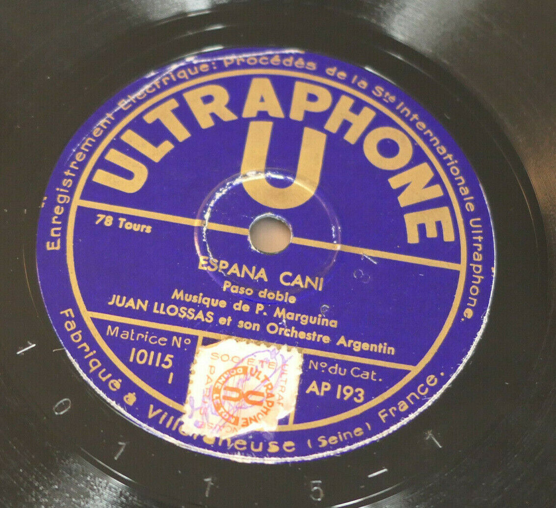 78T 78RPM JUAN LLOSSAS ET SON ORCHESTRE ARGENTIN / ULTRAPHONE AP193