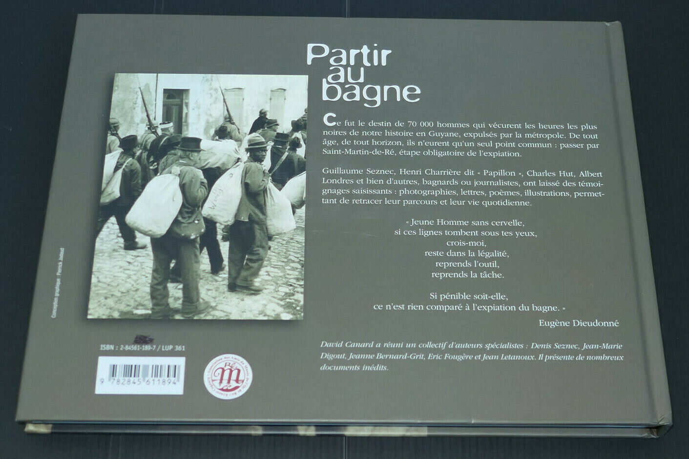 PARTIR AU BAGNE / PREFACE DENIS SEZNEC / GESTE EDITIONS 2005