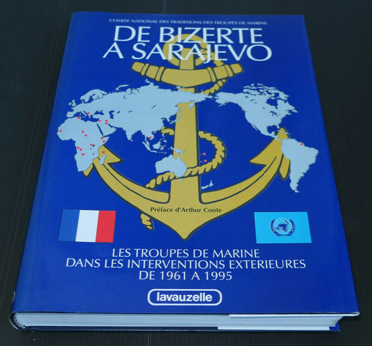 DE BIZERTE A SARAJEVO / TROUPES DE MARINE / LAVAUZELLE 1995