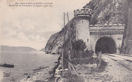 CARTE POSTALE ANCIENNE CPA LIGNE D'AIX-LES-BAINS A CULOZ TUNNEL DE LA COLOMBIERE