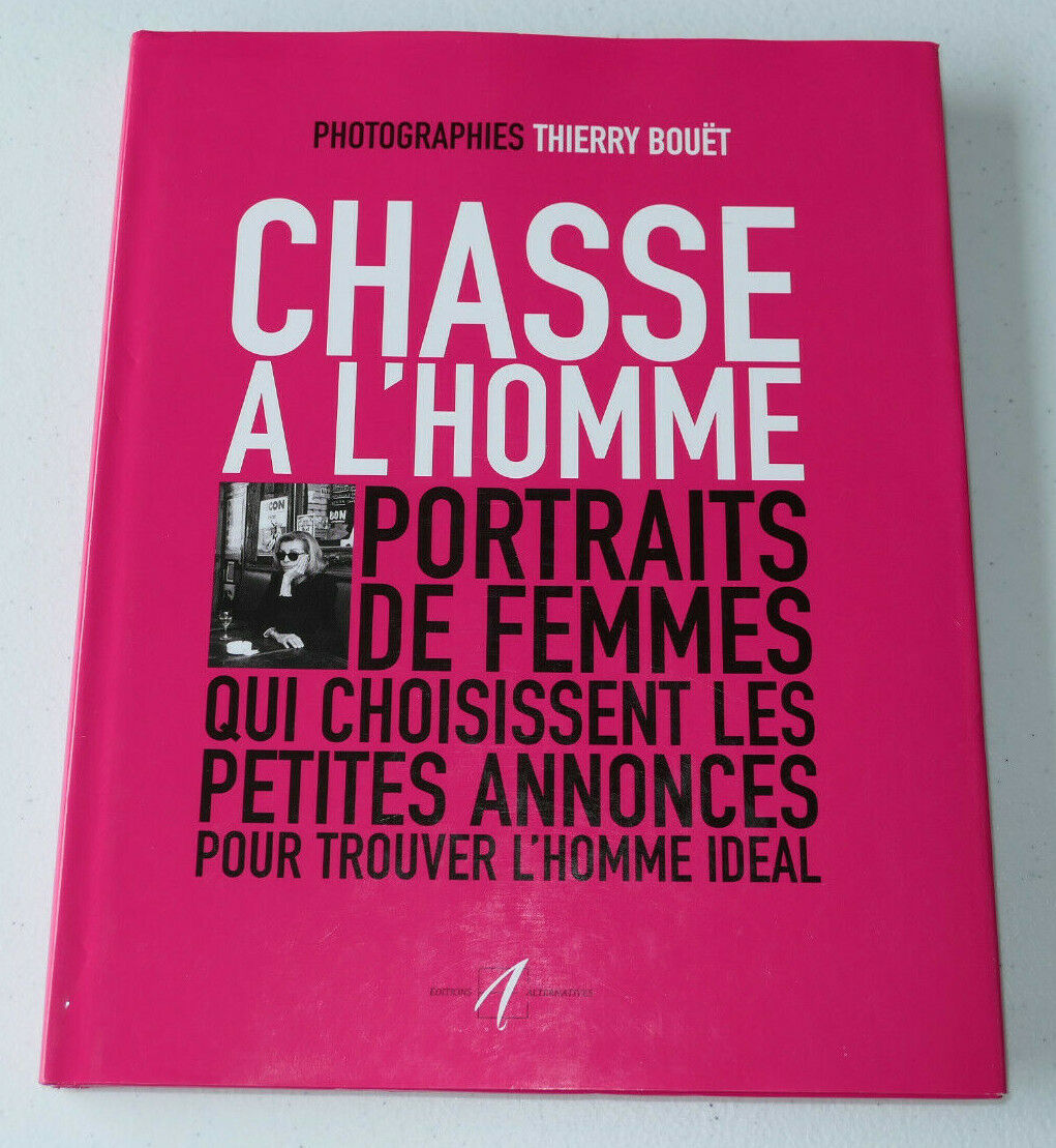 CHASSE A L'HOMME / PORTRAITS DE FEMMES / PHOTOGRAPHIE THIERRY BOUET 2003