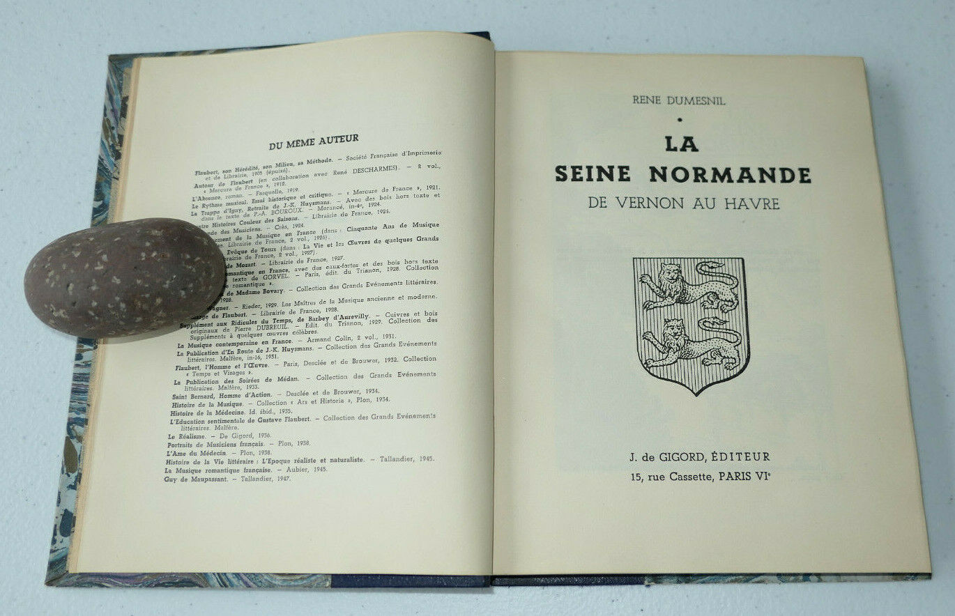 LA SEINE NORMANDE DE VERNON AU HAVRE / RENE DUMESNIL / DE GIGORD / RELIE