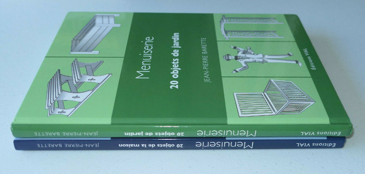 MENUISERIE / JEAN-PIERRE BARETTE / OBJETS DE JARDIN ET DE MAISON / EDITIONS VIAL