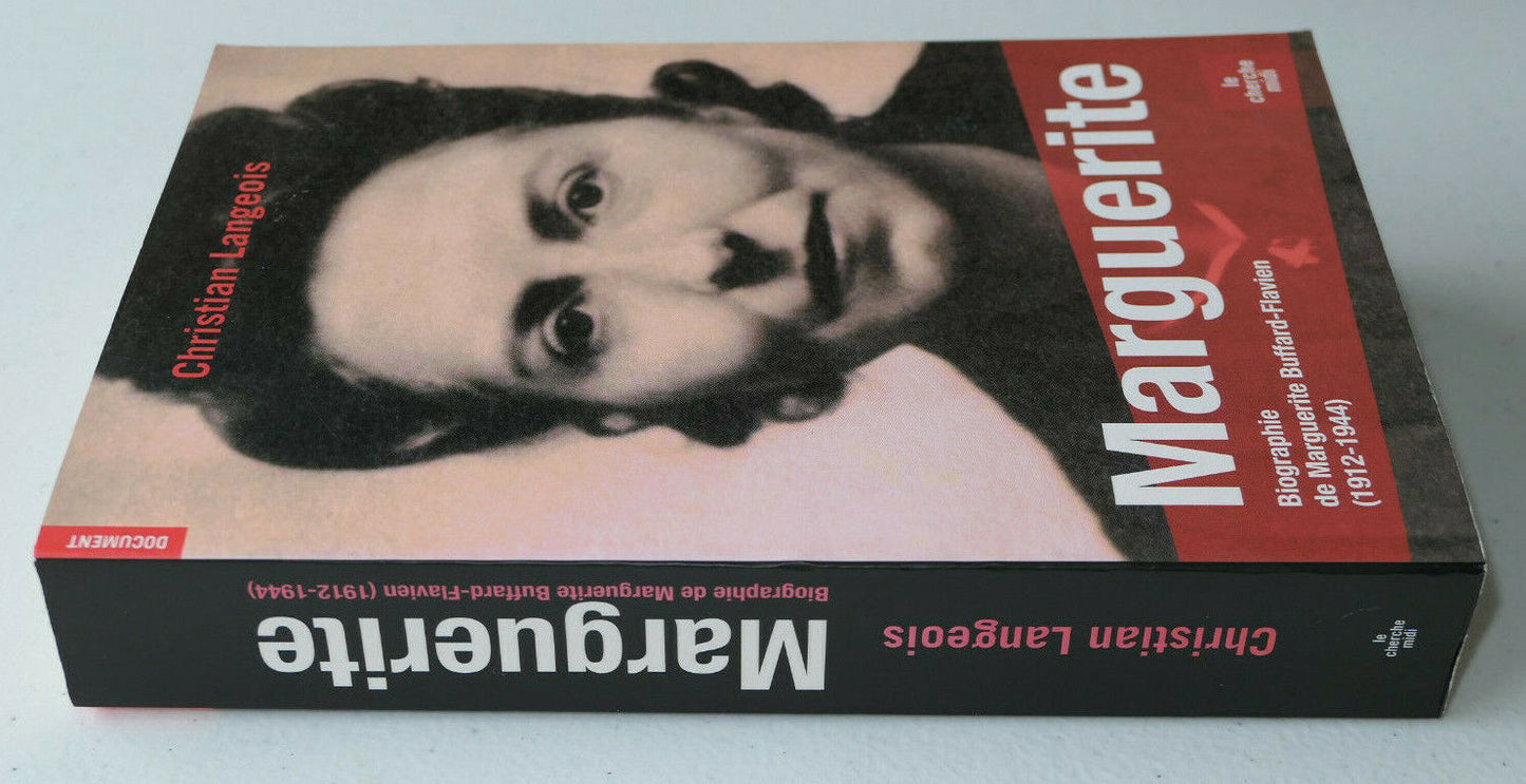 BIOGRAPHIE DE MARGUERITE BUFFARD-FLAVIEN / HISTOIRE RESISTANCE WWII / 2009
