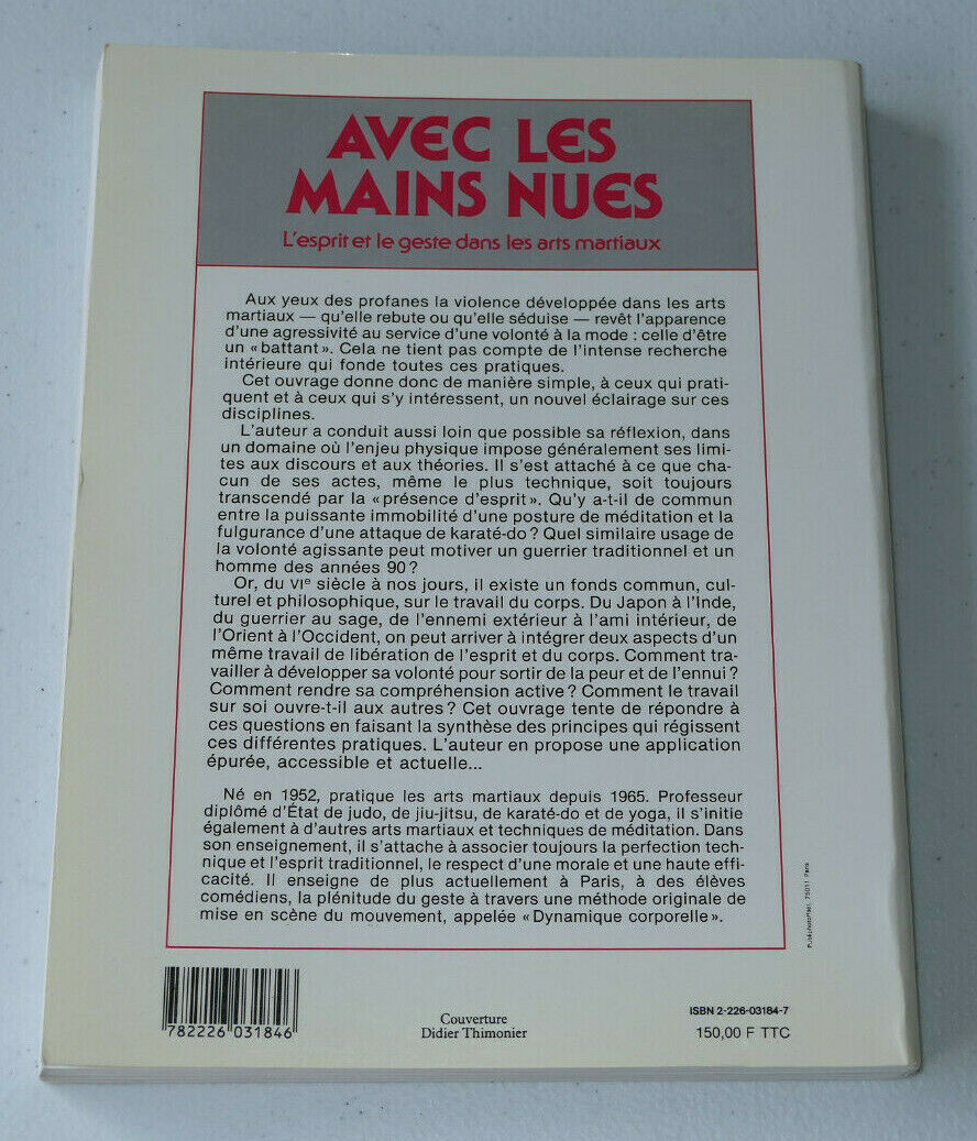 AVEC LES MAINS NUES L'ESPRIT ET LE GESTE DANS LES ARTS MARTIAUX / J.-N. ORTEGA